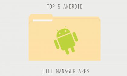 5 menaxhuesit e skedarëve më të mirë për Android