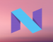 Google vë në dizpozicion që nga sot Android N, versionin paraprak për zhvilluesit Google vë në dizpozicion që nga sot Android N, versionin paraprak për zhvilluesit